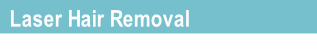 Laser Hair Removal
